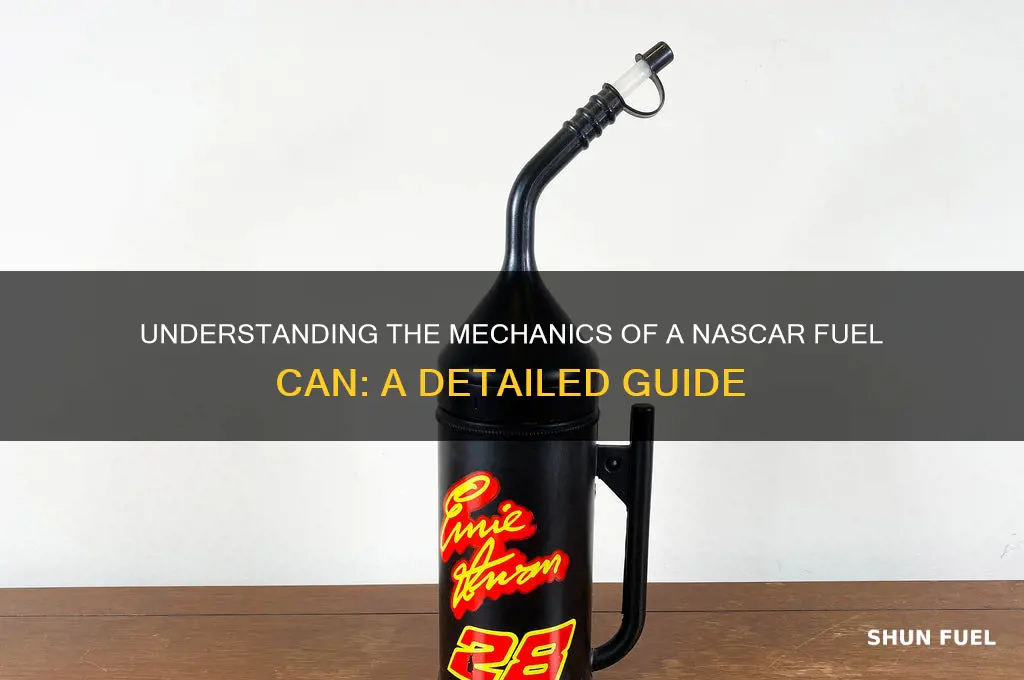 how does a nascar fuel can work