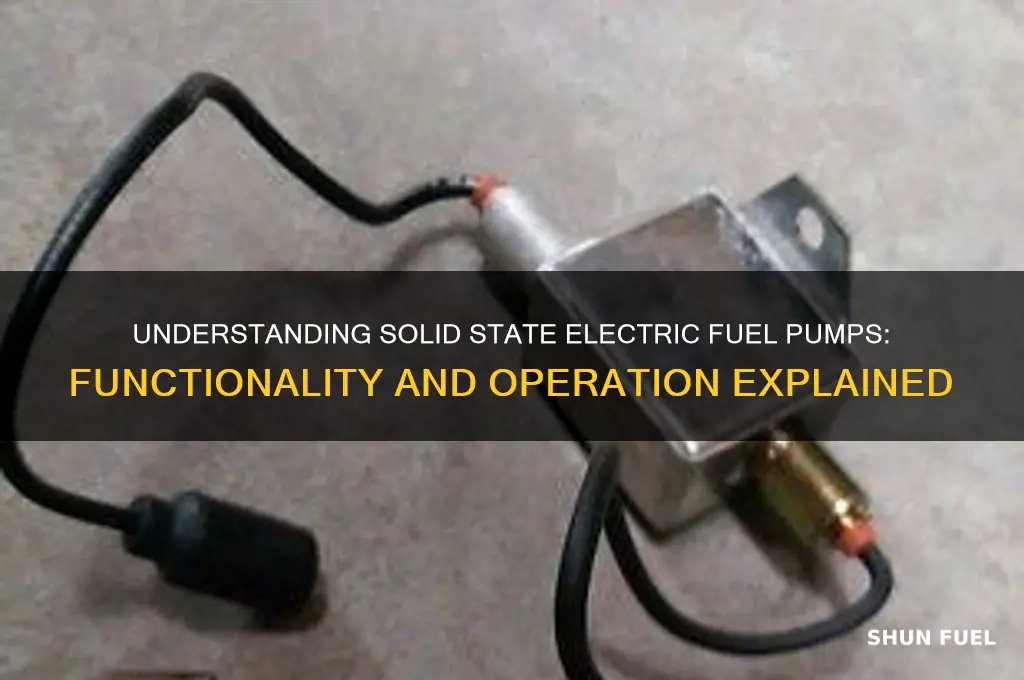 how does a solid state electric fuel pump work
