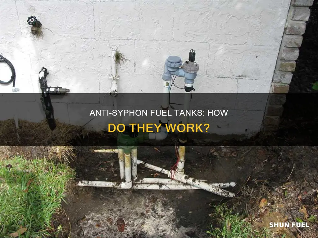 how does anti syphon fuel tank work