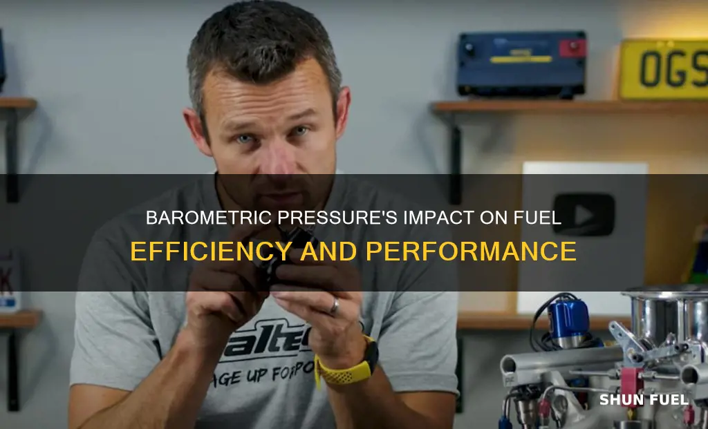 how does barometric pressure affect fuel