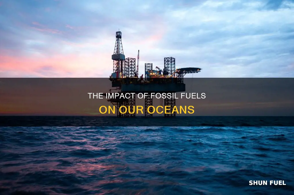 how does burning fossil fuels affect the ocean