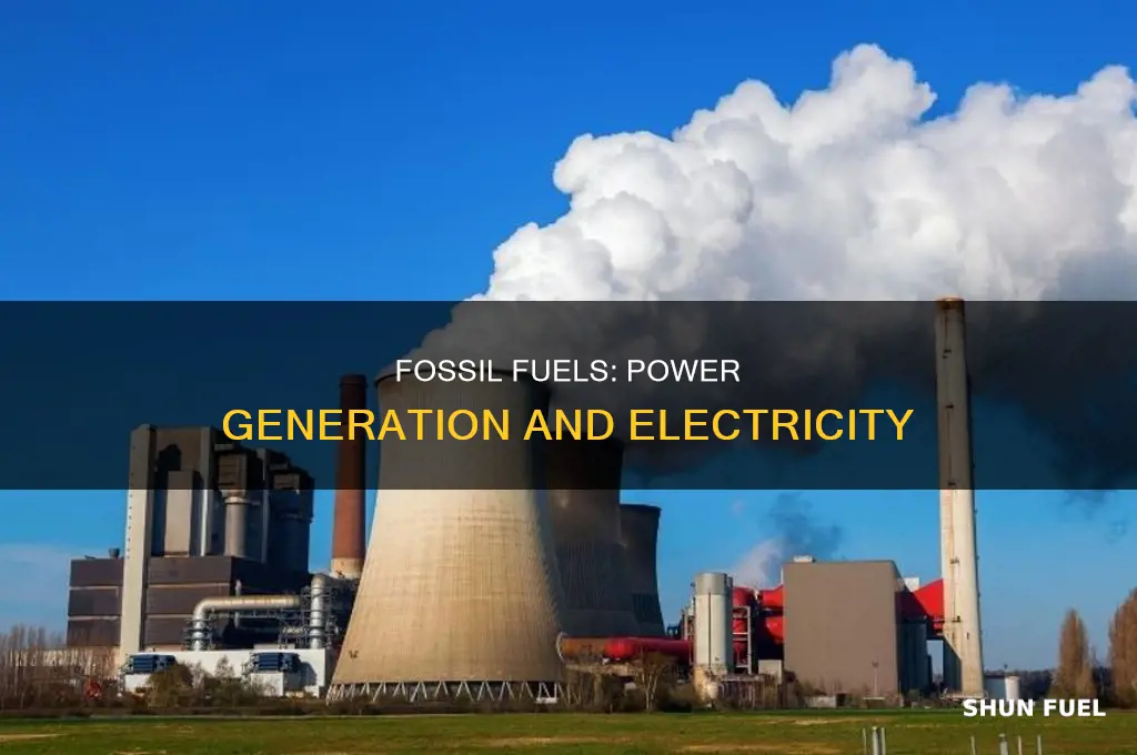 how does burning fossil fuels create electricity