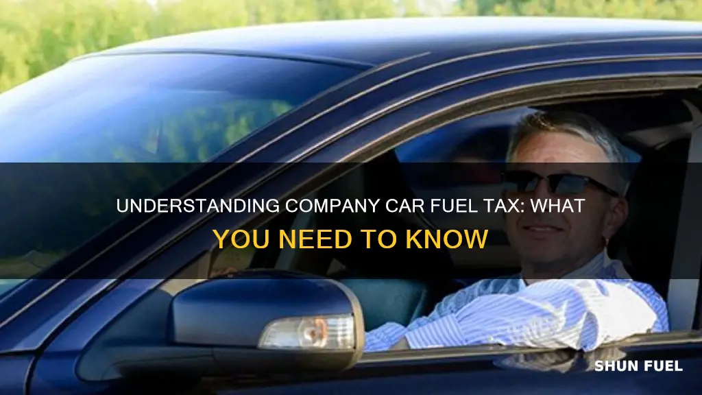 how does company car fuel tax work