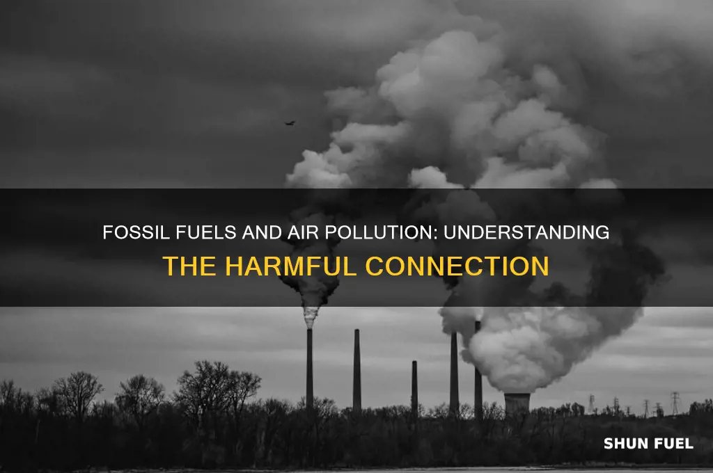 how does fossil fuels cause air pollution