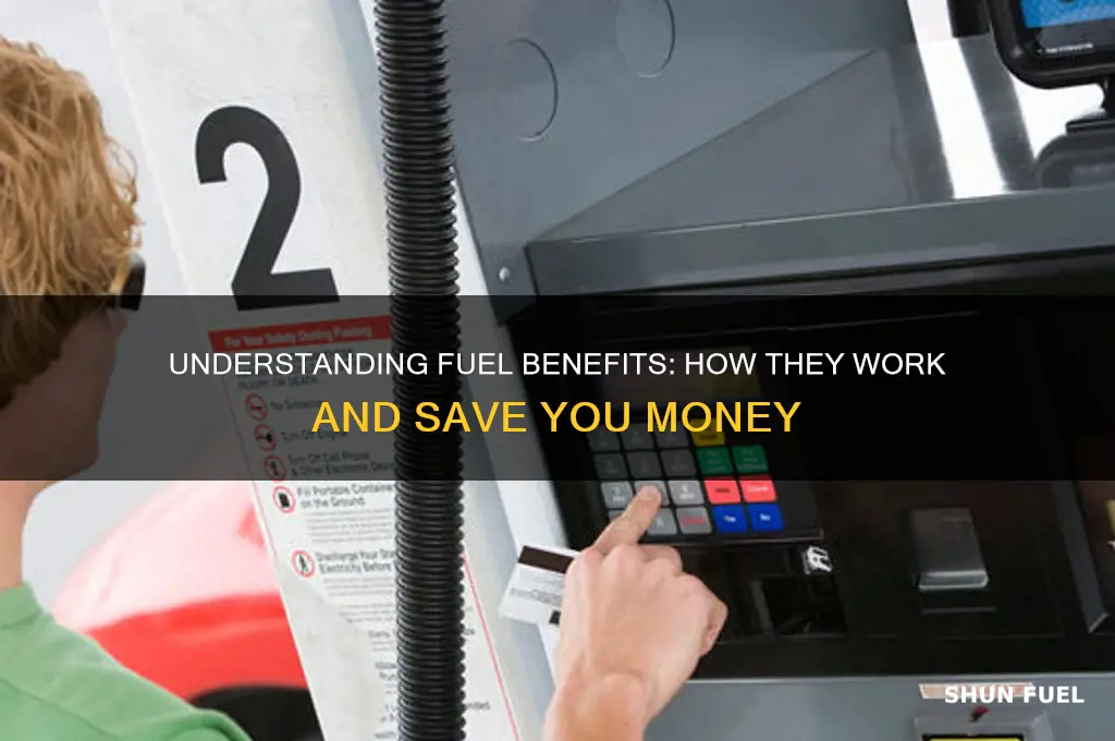 how does fuel benefit work