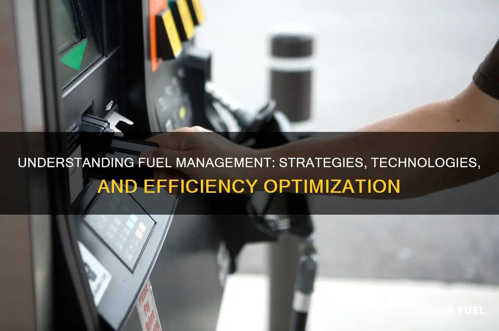 how does fuel management work