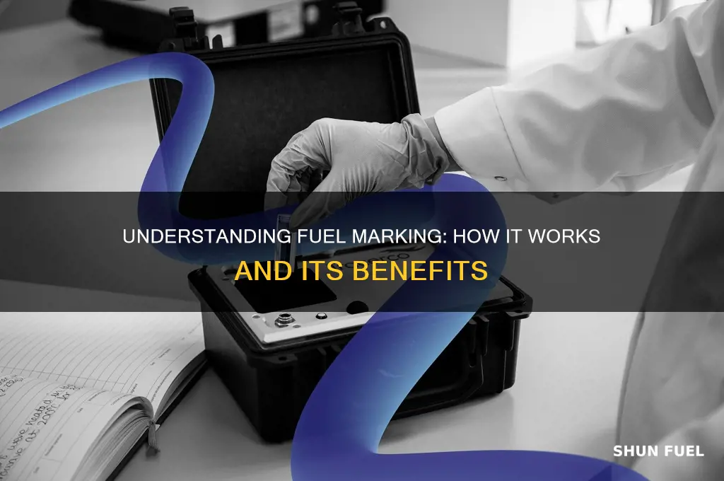 how does fuel marking work