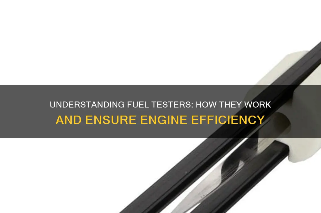 how does fuel tester works