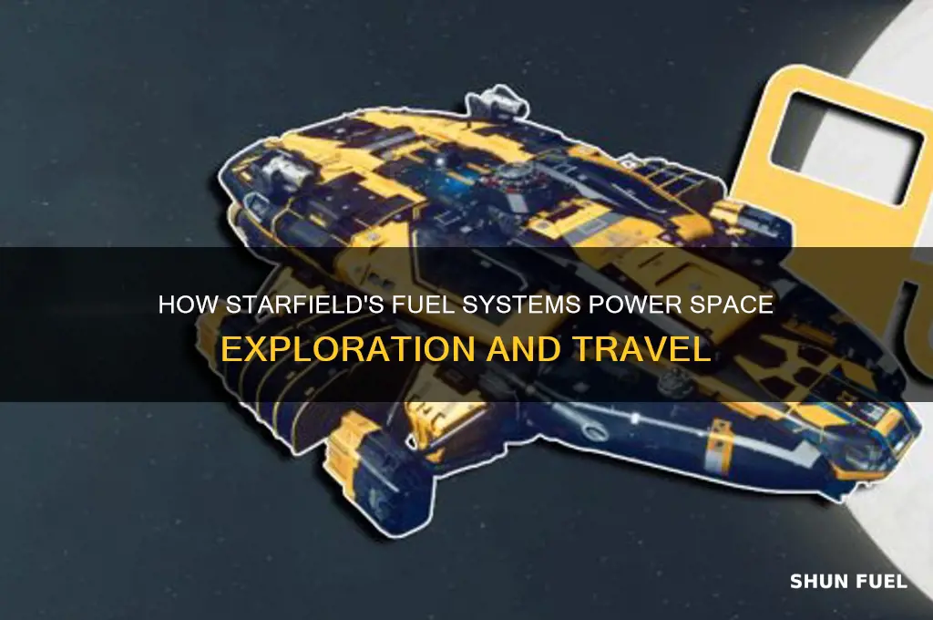 how does fuel work starfield