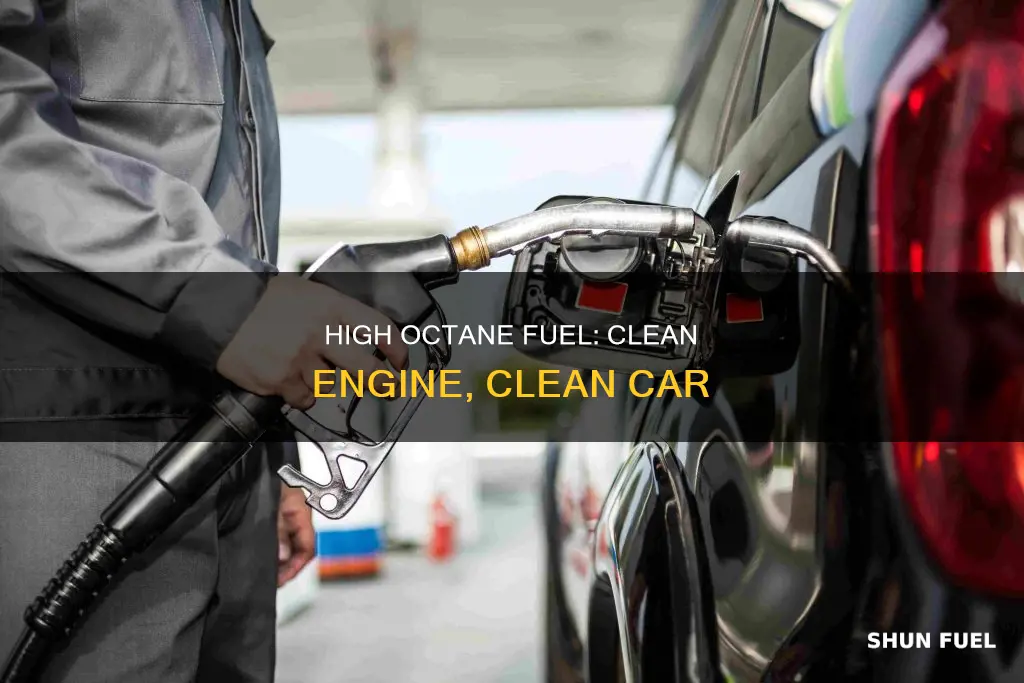 how does hugh octane fuel keep your car clean