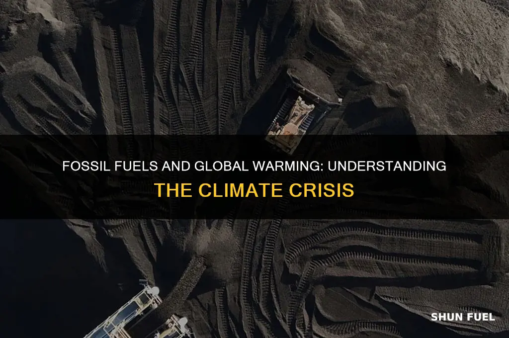 how does our use of fossil fuels cause global warming