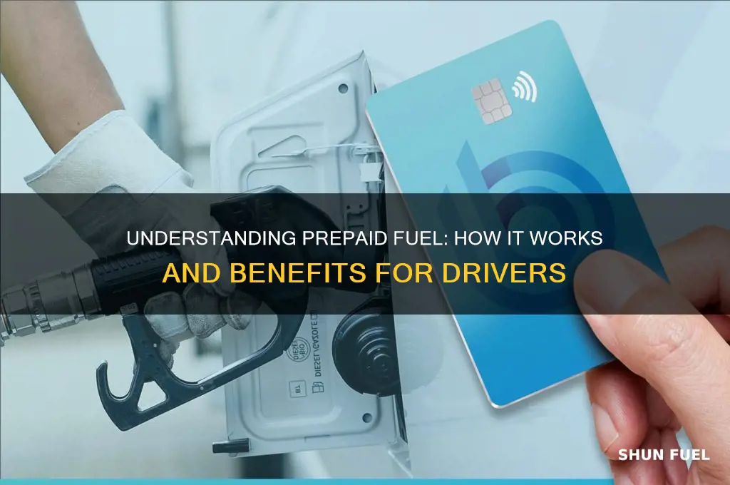 how does prepaid fuel work