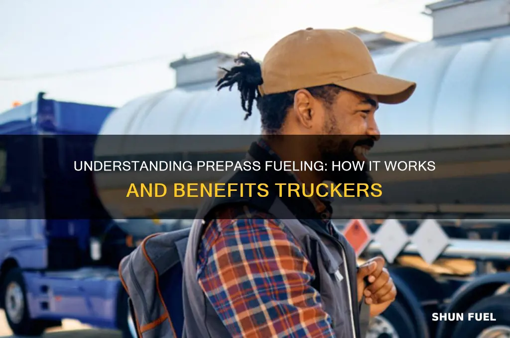 how does prepass fueling work