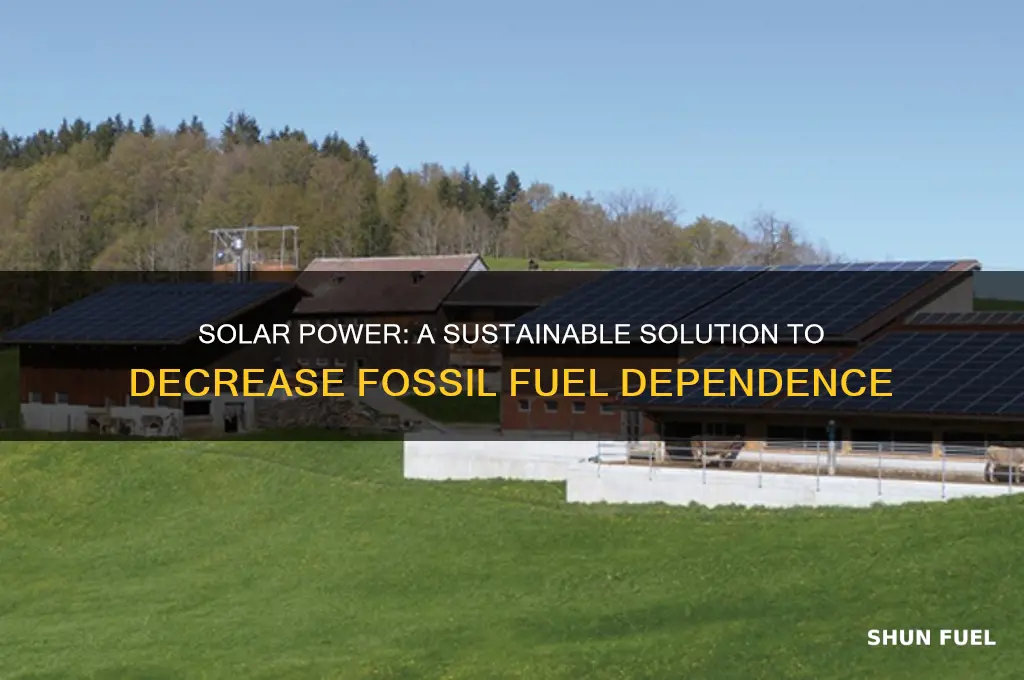 how does solar energy reduce the use of fossil fuels