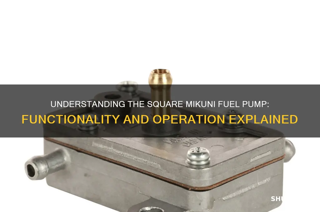 how does square mikuni fuel pump work
