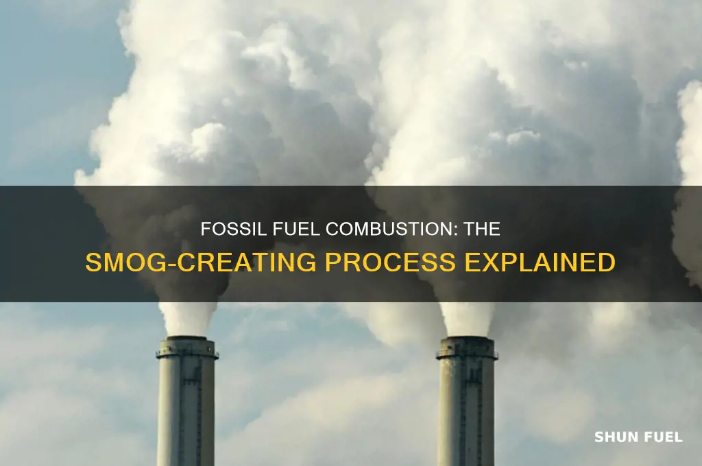 how does the burning of fossil fuels create smog