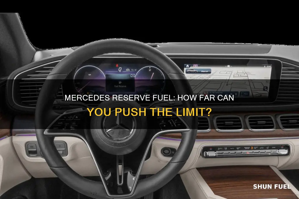 how far can a mercedes go on reserve fuel