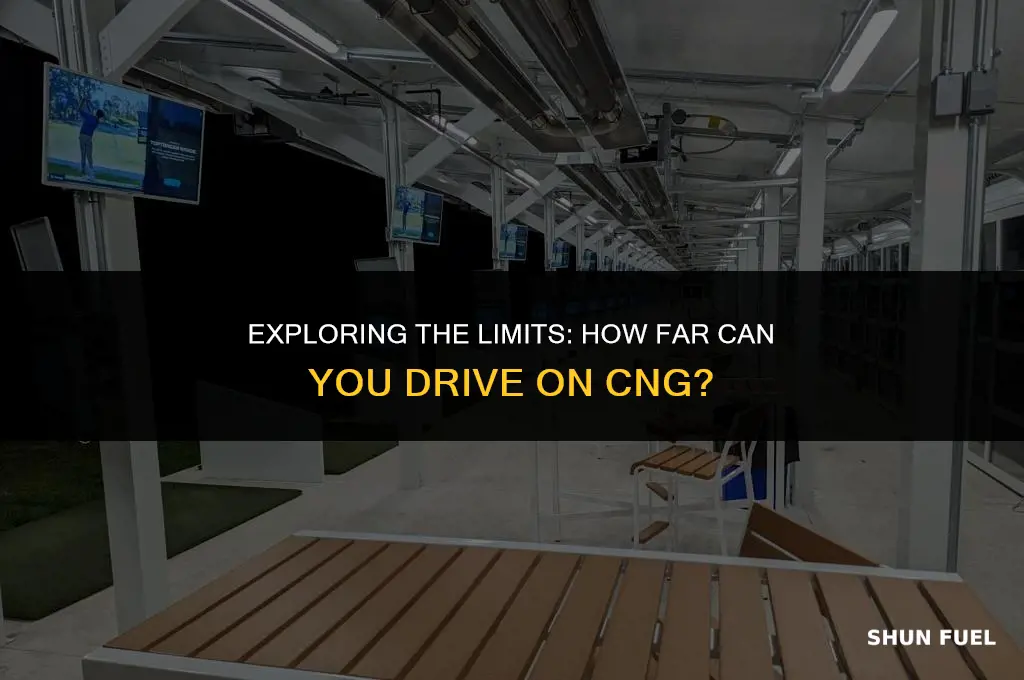 how far can you drive on cng