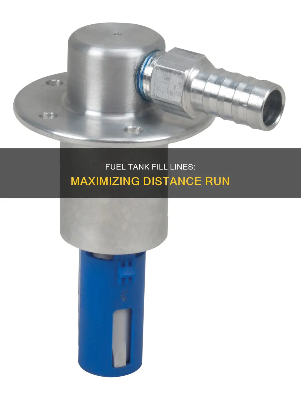 how far can you run a fuel tank fill line