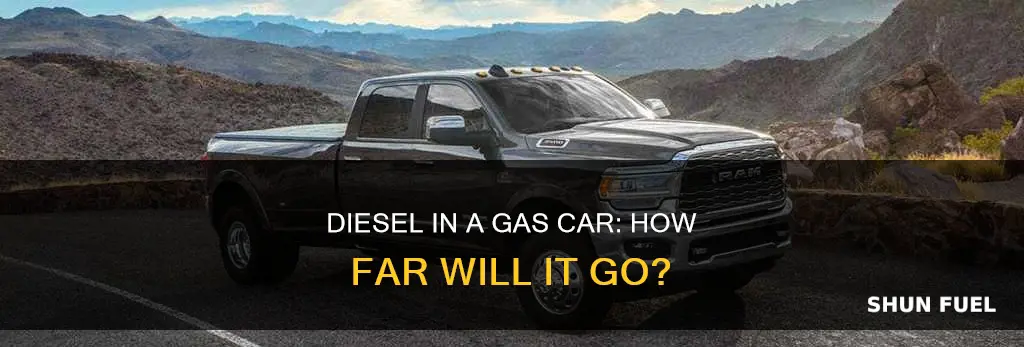 how far will a gas car go with diesel fuel