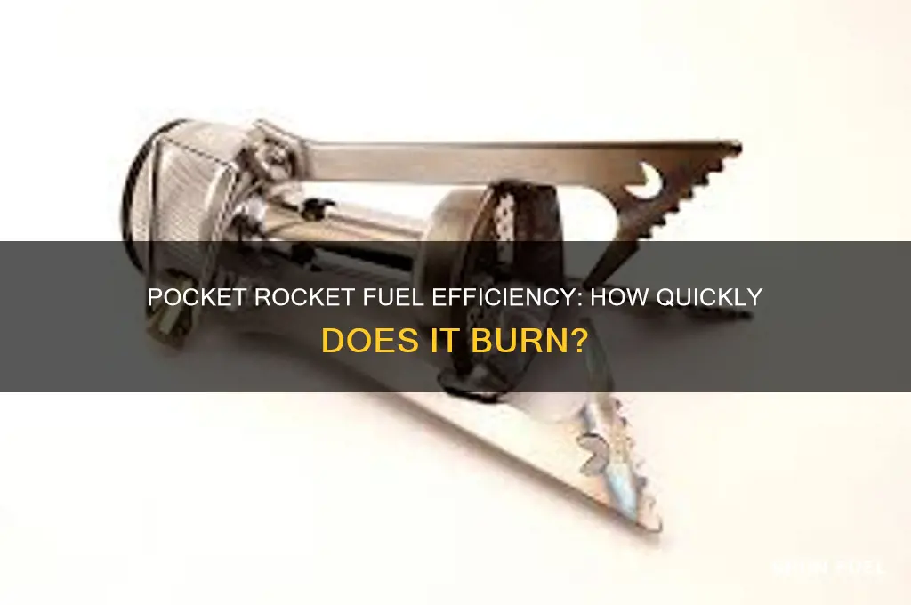 how fast does a pocket ro ket use fuel