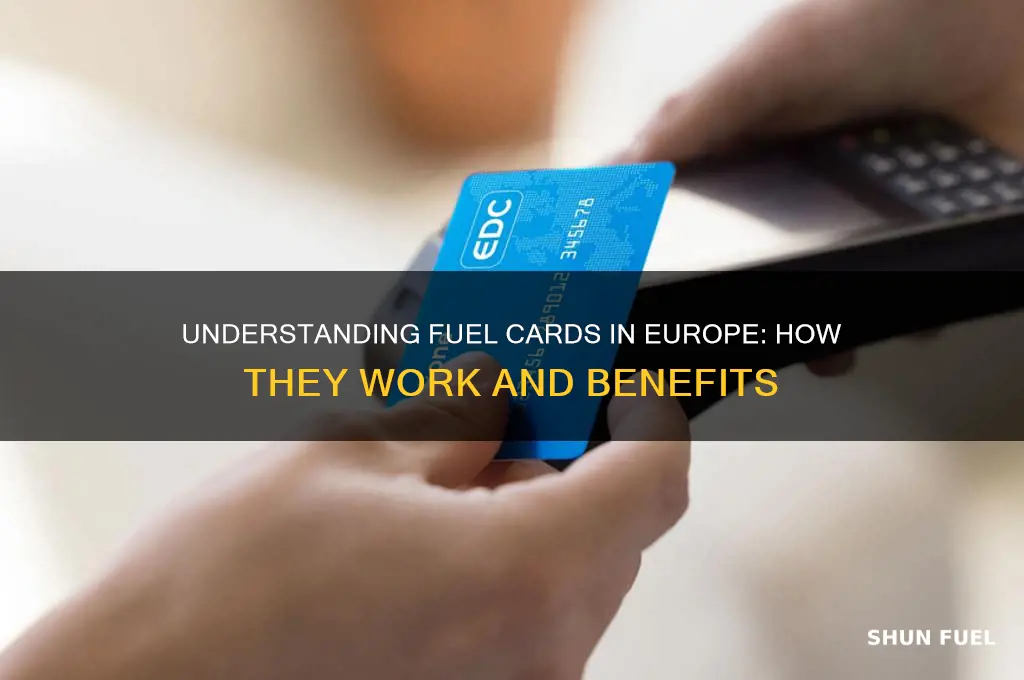 how fuel cards europe work