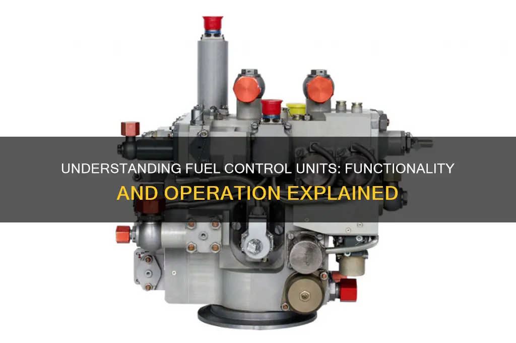 how fuel control unit works