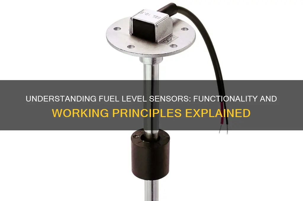how fuel level sensor works