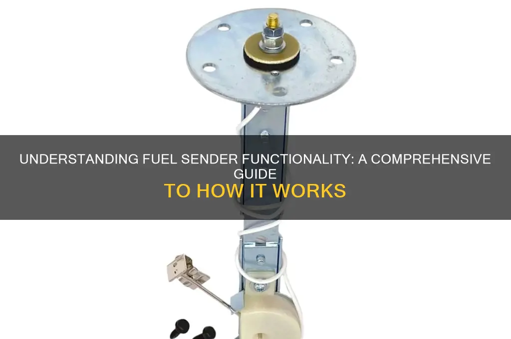 how fuel sender eorks