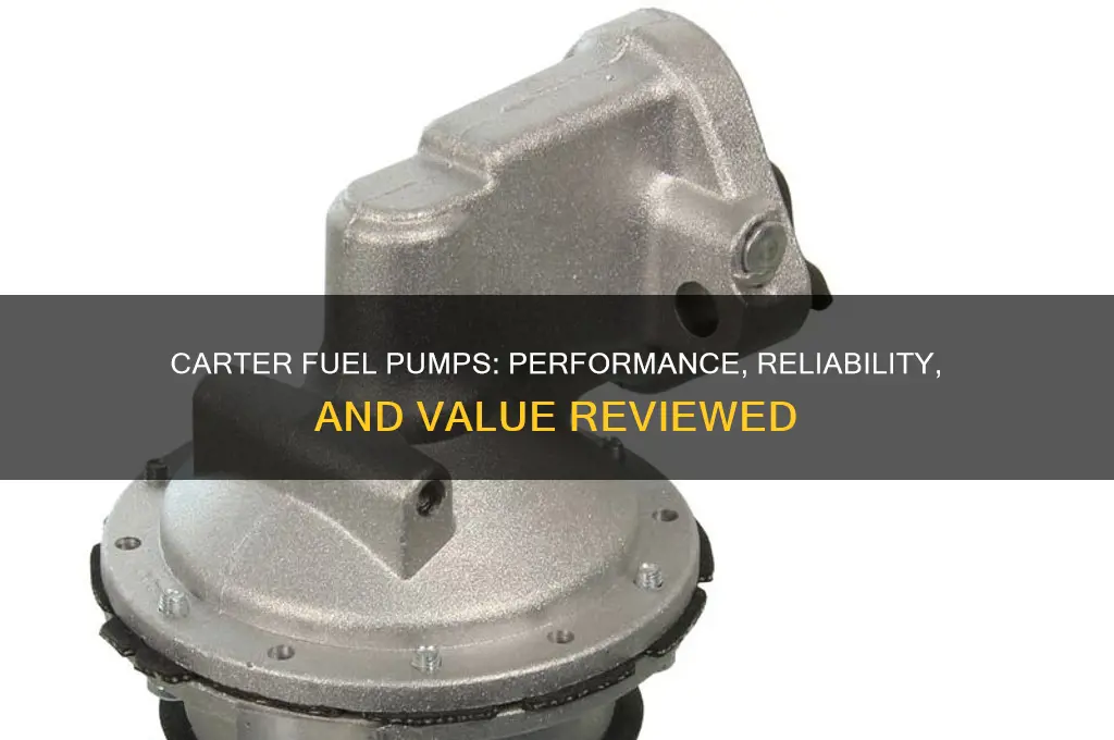 how good are carter fuel pumps