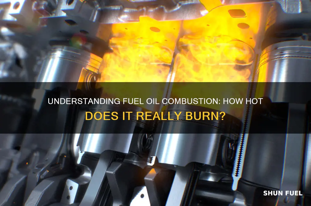 how hot does fuel oilburn