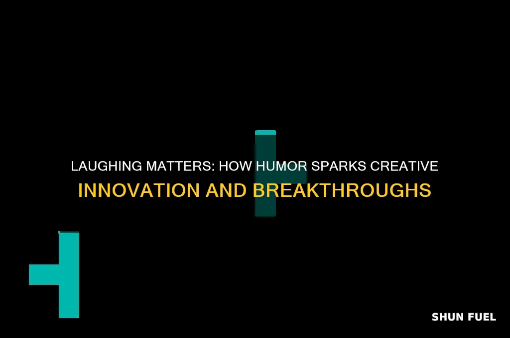 how humor can fuel innovation