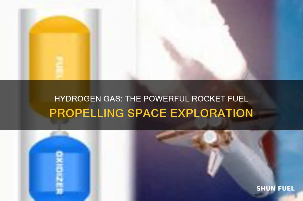 how hydrogen gas is used as rocket fuel