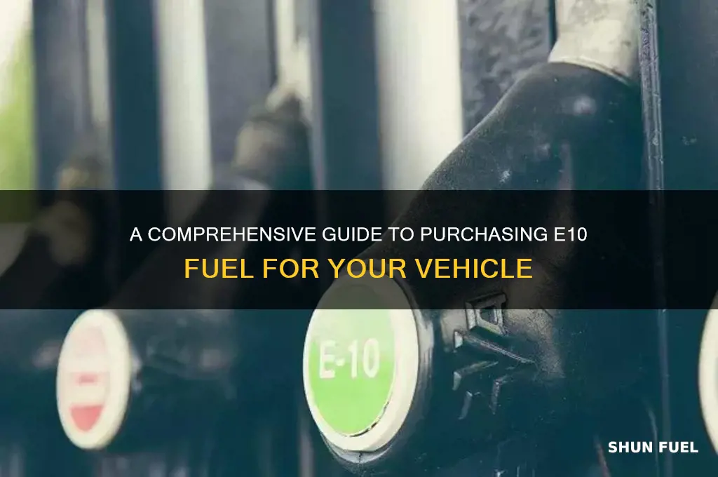 how i can buy e10 fuel