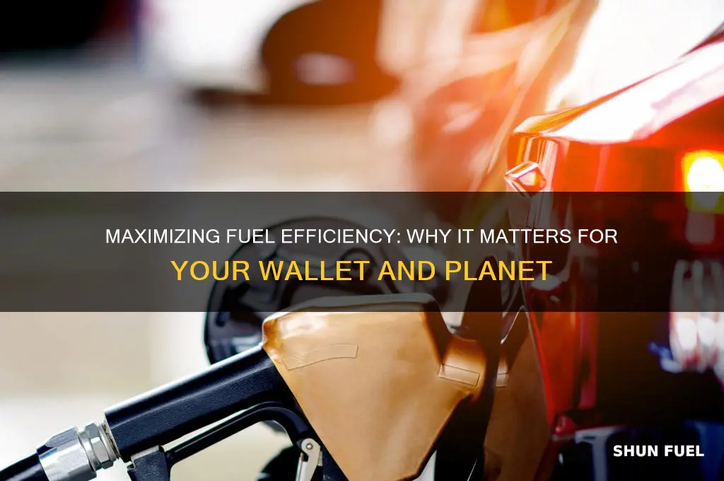 how important is fuel efficiency