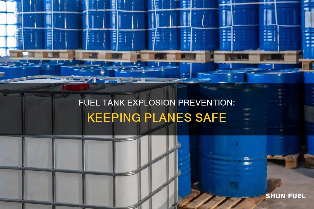 how is a fuel tank protected from explostion plane