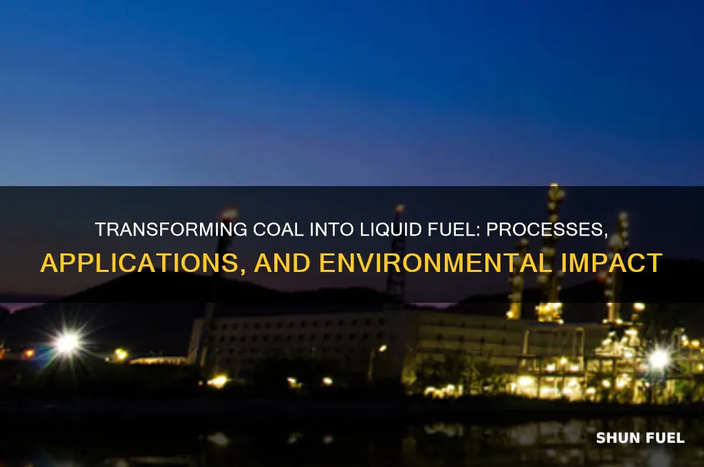 how is coal used as a liquid fuel