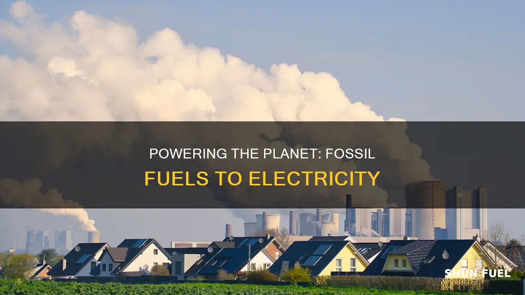 how is electricity produced from fossil fuels