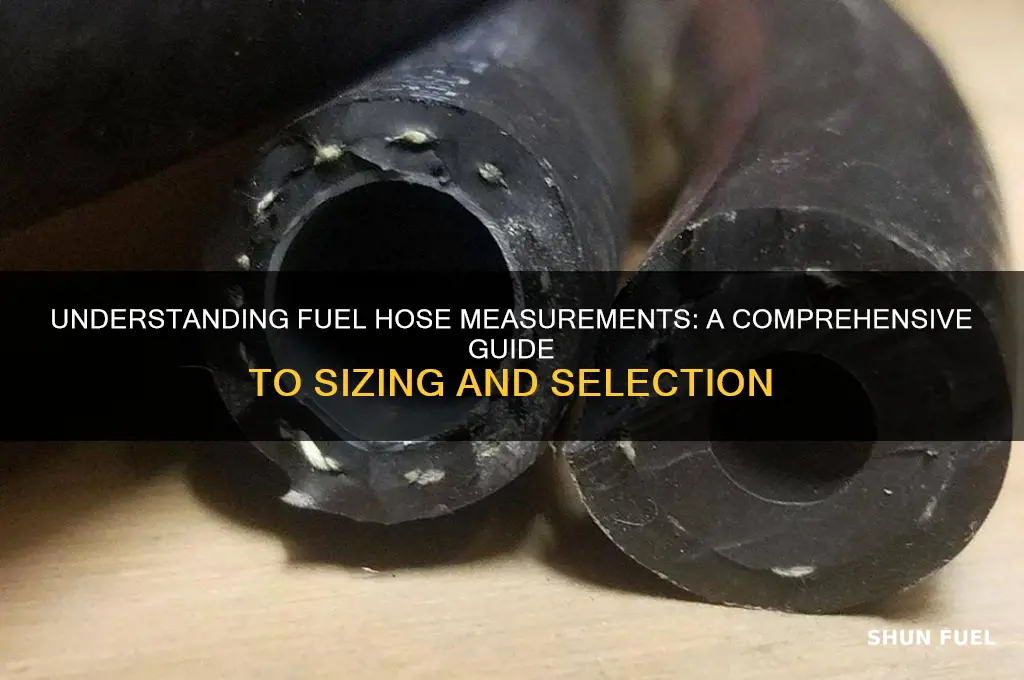 how is fuel hose measured