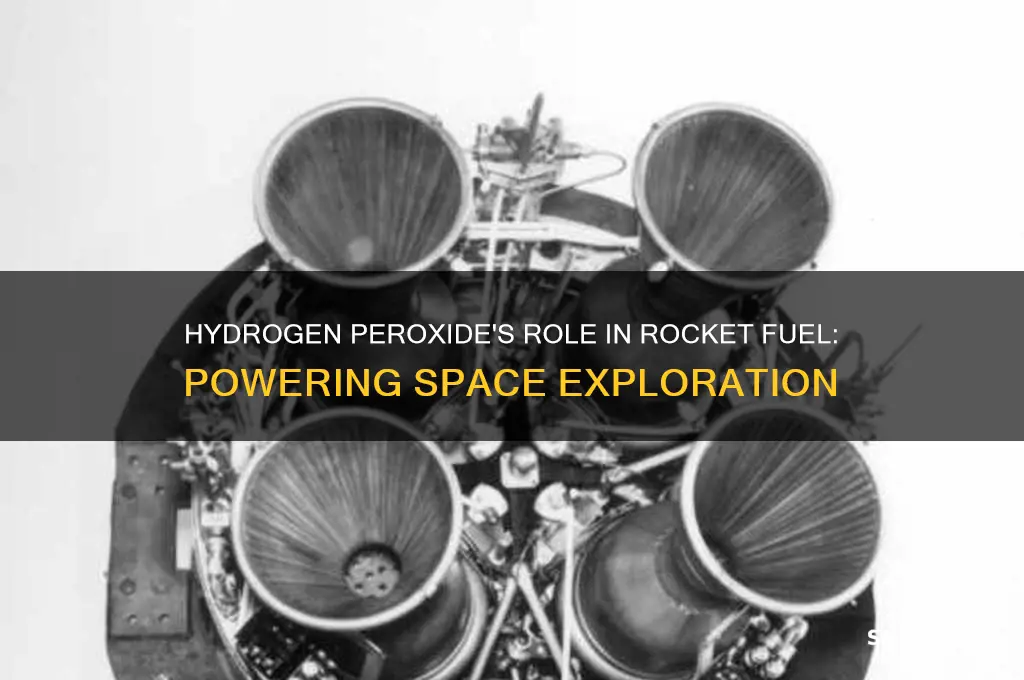 how is hydrogen peroxide used in rocket fuel
