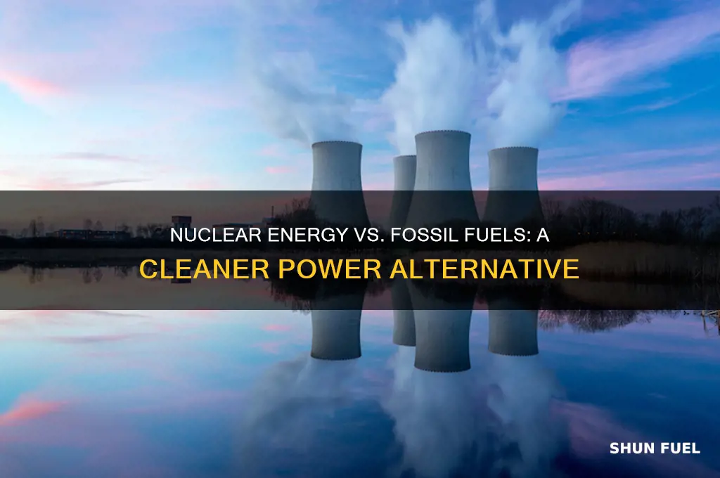 how is nuclear energy cleaner than fossil fuels