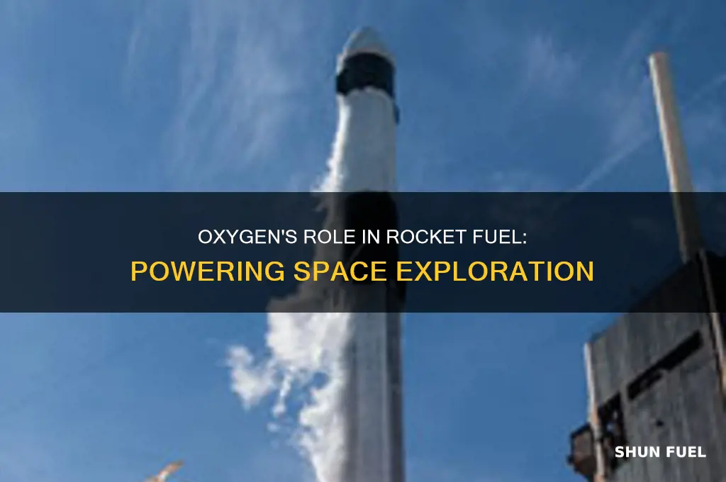 how is oxygen used in rocket fuel