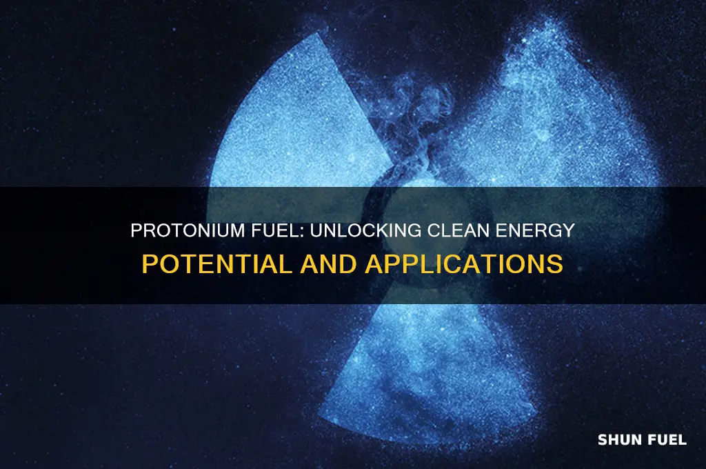 how is protonium used as fuel