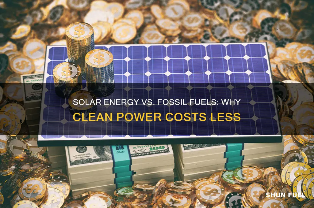 how is solar energy cheaper than fossil fuels