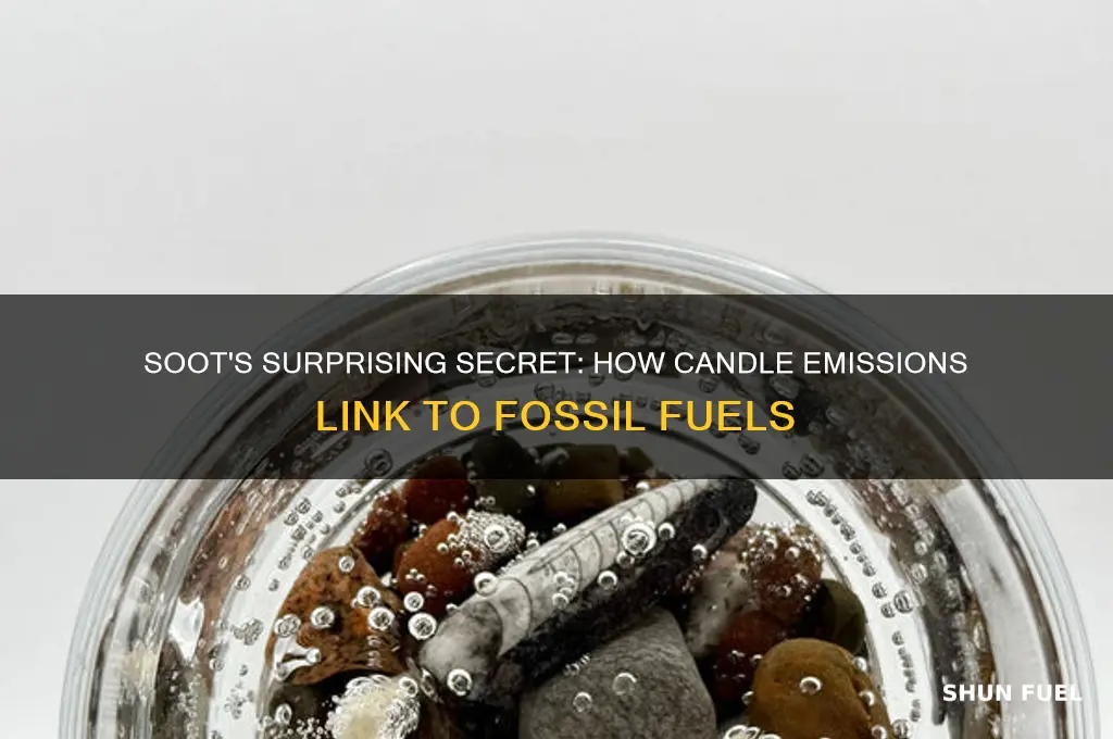 how is soot in a candle a fossil fuel