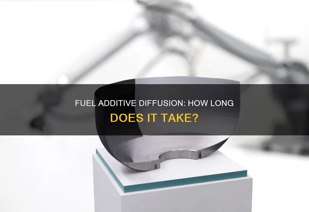 how long before fuel additive diffuses in gas tank