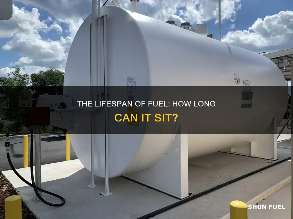 how long can fuel sit in a tank