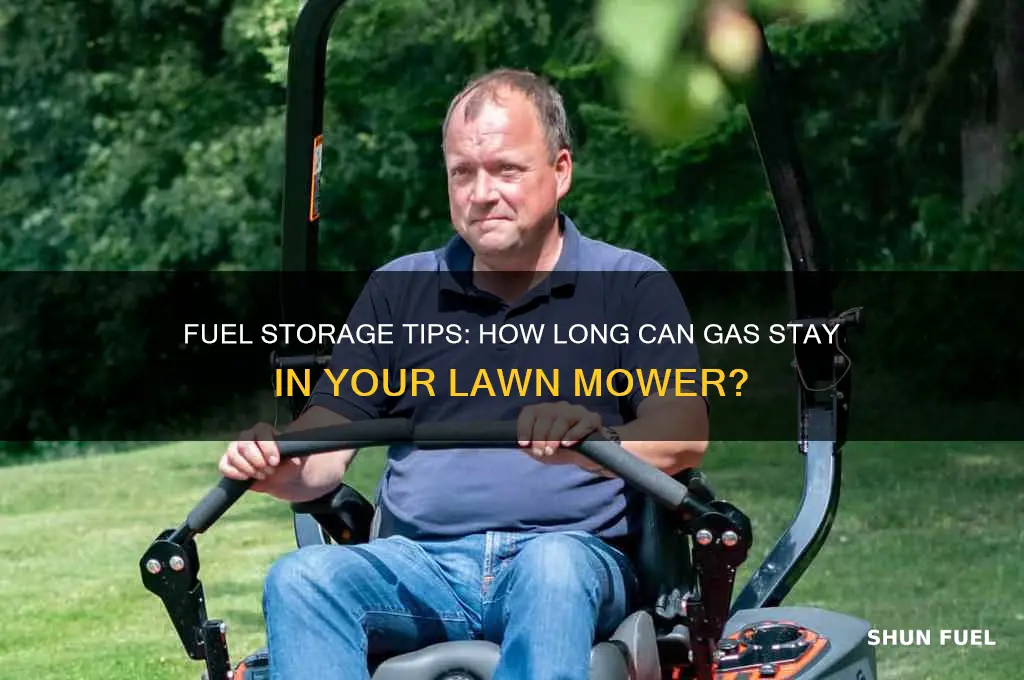 how long can fuel stay in the lawn mower