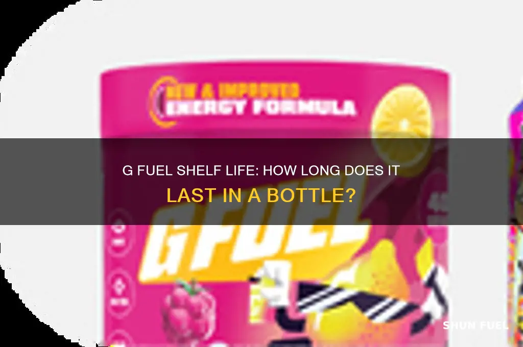 how long can i keep g fuel in a bottle