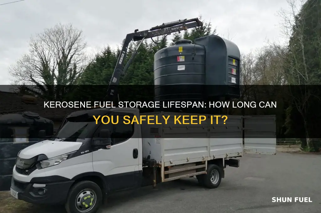 how long can you store kerosene fuel